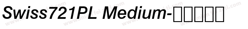 Swiss721PL Medium字体转换